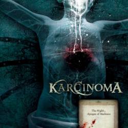 Karcinoma : The Night... Apogee of Madness